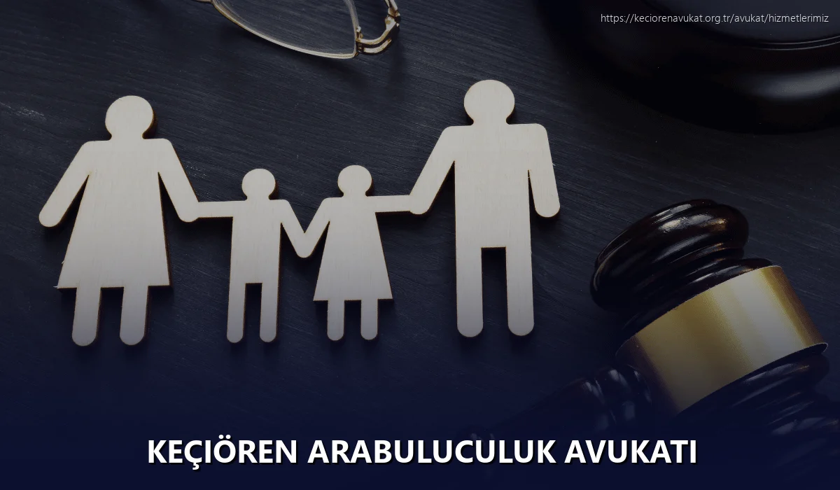 Keçiören Arabuluculuk Avukatı