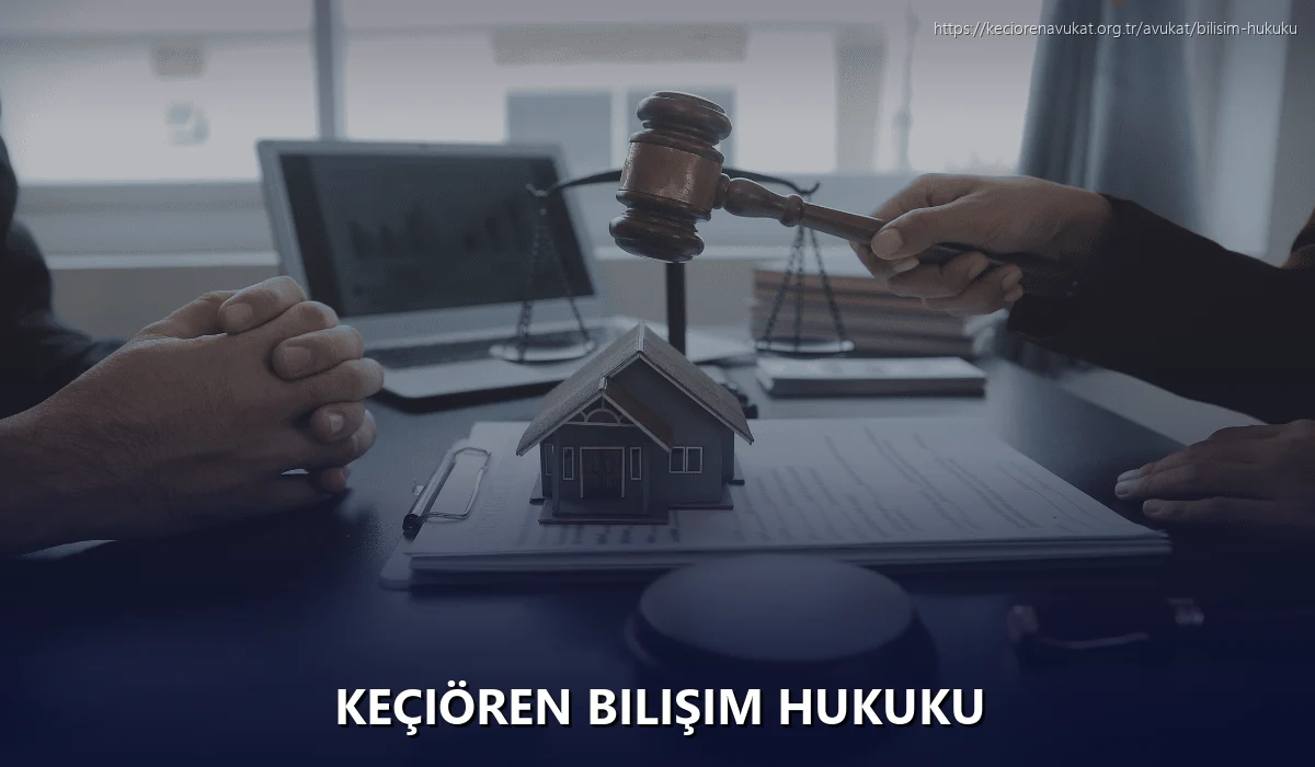 Keçiören Bilişim Hukuku
