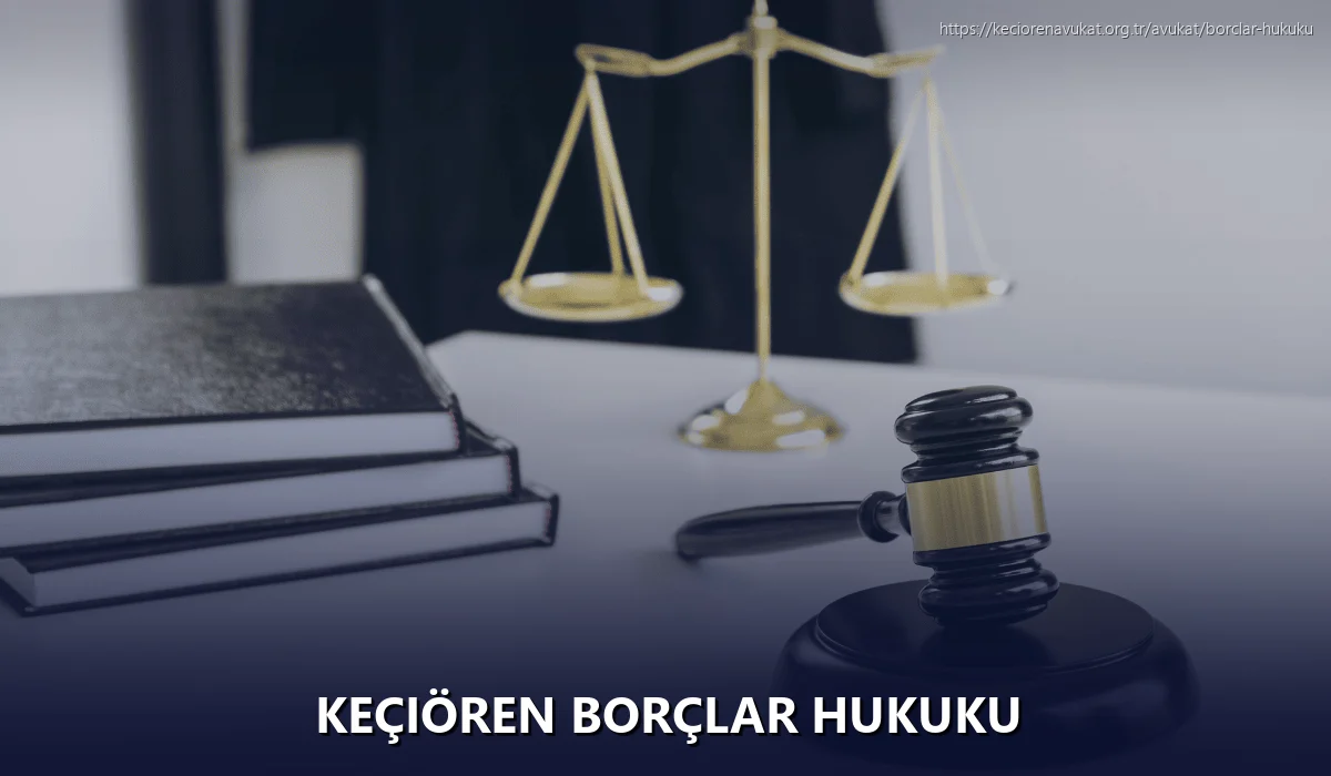 Keçiören Borçlar Hukuku