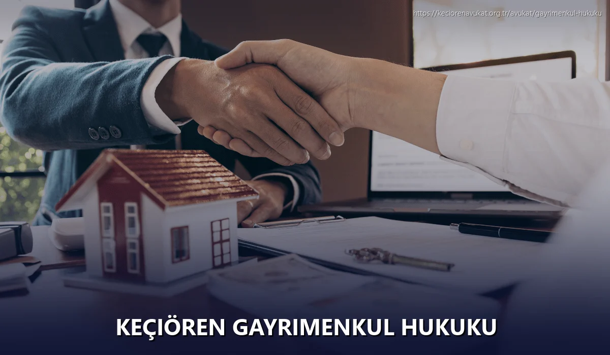 Keçiören Gayrimenkul Hukuku