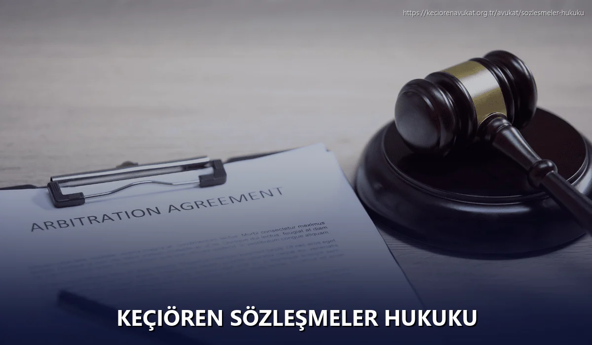 Keçiören Sözleşmeler Hukuku